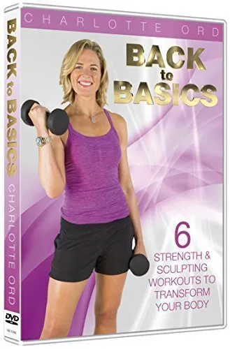 Back To Basics Fitness with Charlotte Ord - 6 x 15 minute workouts that focus on 2 major body areas per session