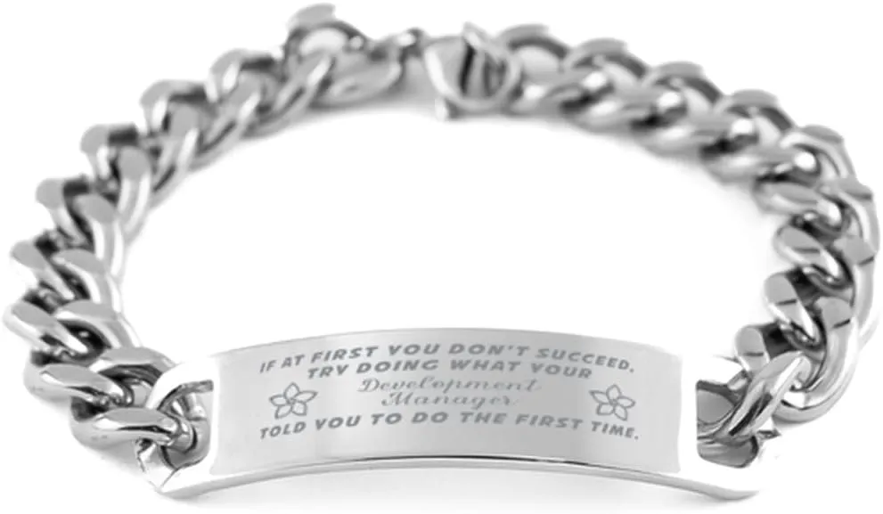 Development Manager Bracelet, If at first you don't succeed, try doing what your athletic trainer told you to do the first time., Cuban Link Chain Necklace, Development Manager Gifts