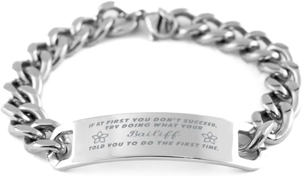 GIFTVILLE & SURPRISE Bailiff Bracelet, If at first you don't succeed, try doing what your athletic trainer told you to do the first time., Cuban Link Chain Necklace, Bailiff Gifts