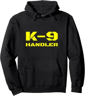 K-9 Handler Police Dog Trainer K9 Unit Officer Canine Team Pullover Hoodie