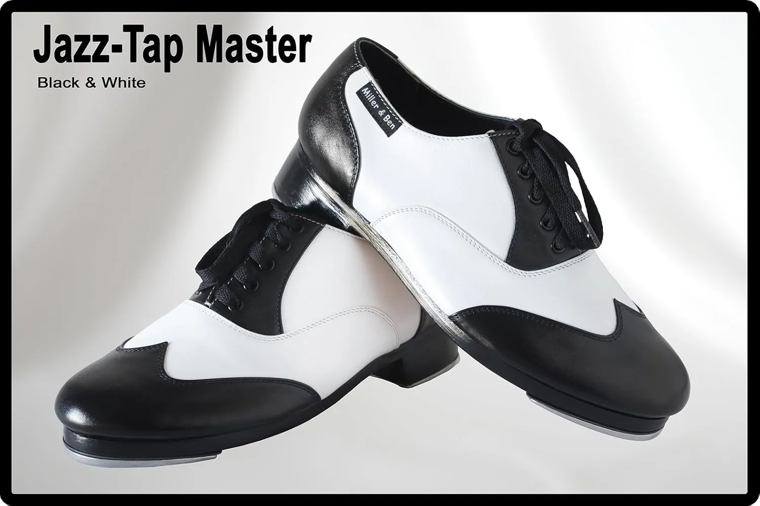 Miller & Ben Tap Shoes; Jazz-Tap Master; Black & White Professional Tap Shoes